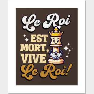 Le Roi est mort, Vive le roi - Vintage Chess King Posters and Art